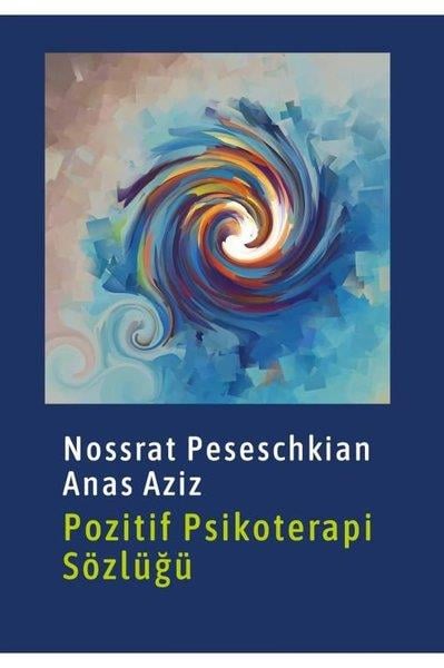Anas AzizPsikoloji KitaplarıPozitif Psikoterapi Sözlüğü