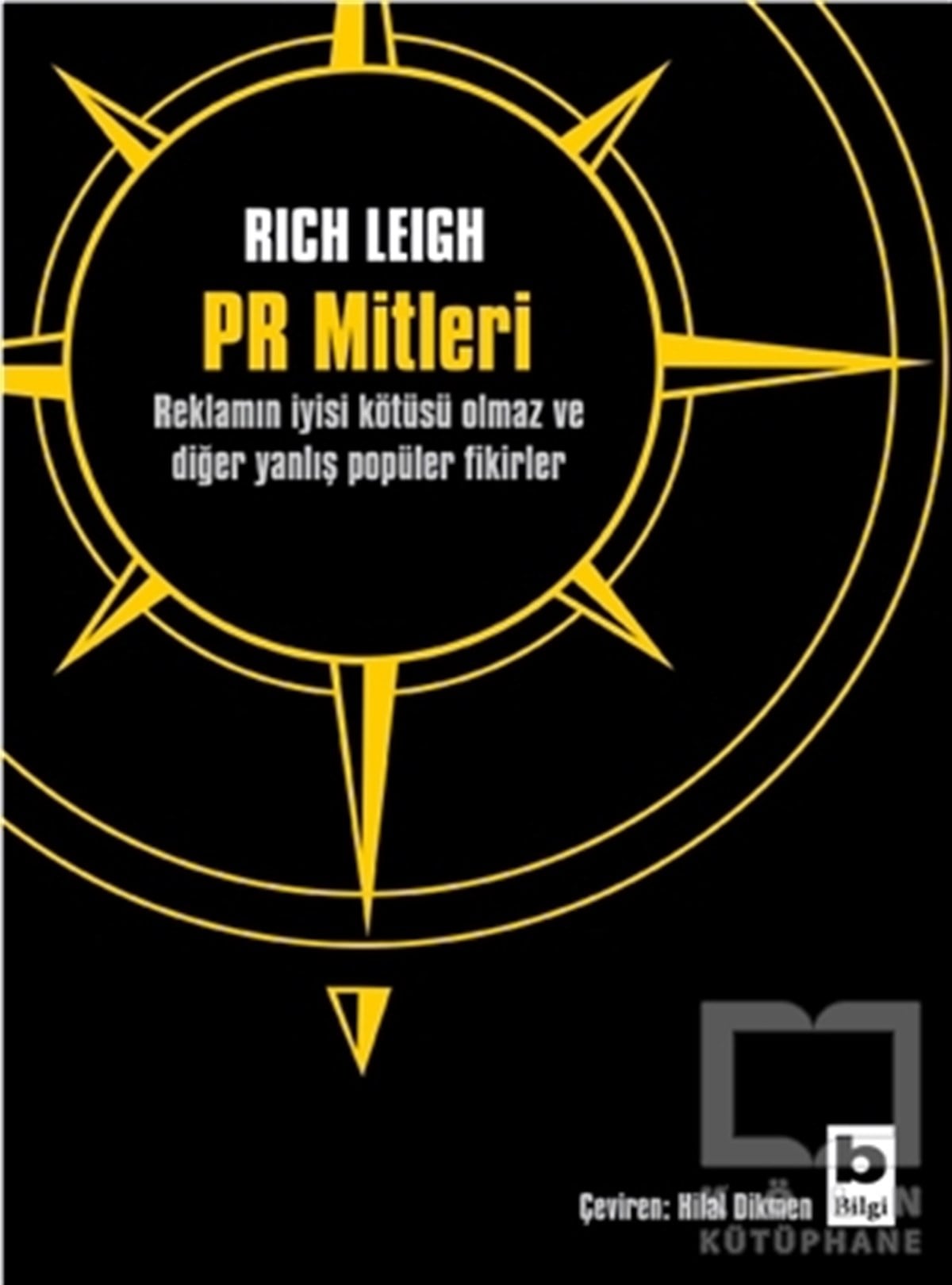 Rich Leighİş Dünyası KitaplarıPR Mitleri