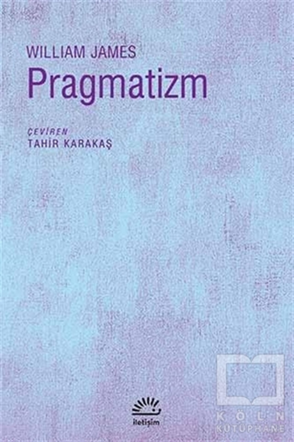 William JamesFelsefi AkımlarPragmatizm