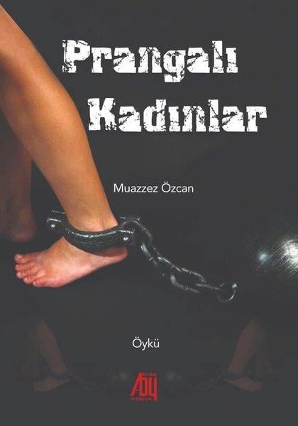 Muazzez ÖzcanTürkiye RomanPrangalı Kadınlar