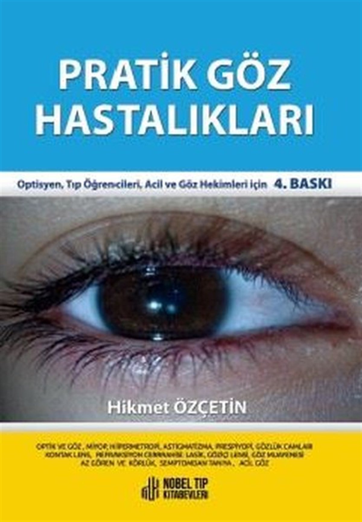 Hikmet ÖzçetinTıpPratik Göz Hastalıkları