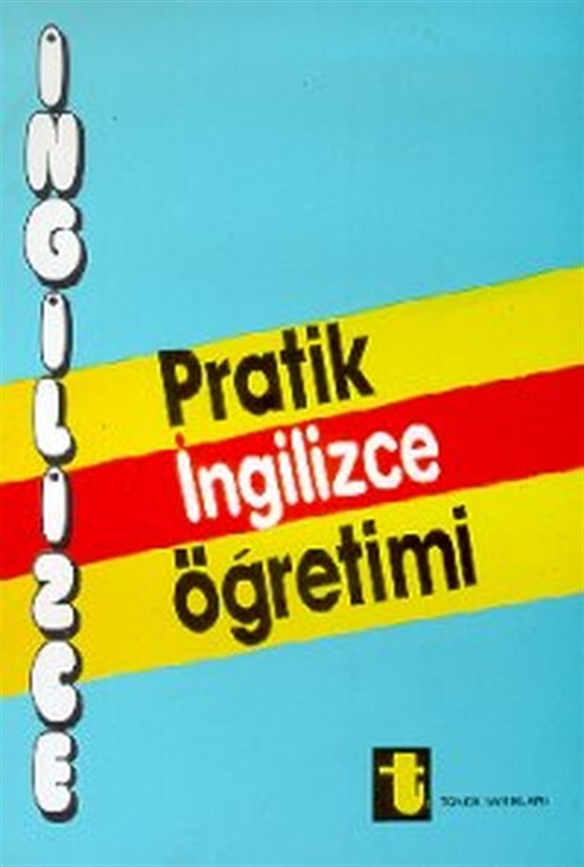 Mine GündüzSözlükler ve Konuşma KılavuzlarıPratik İngilizce Öğretimi