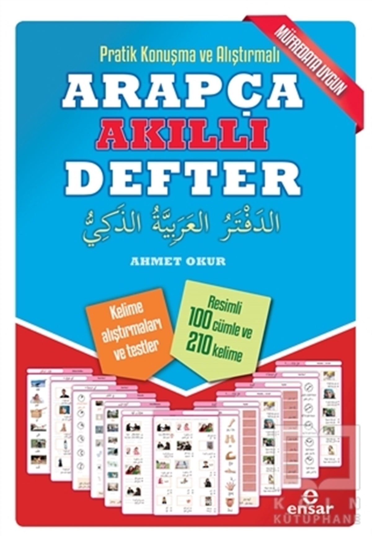 Ahmet OkurDil Öğrenimi KitaplarıPratik Konuşma ve Alıştırmalı Arapça Akıllı Defter
