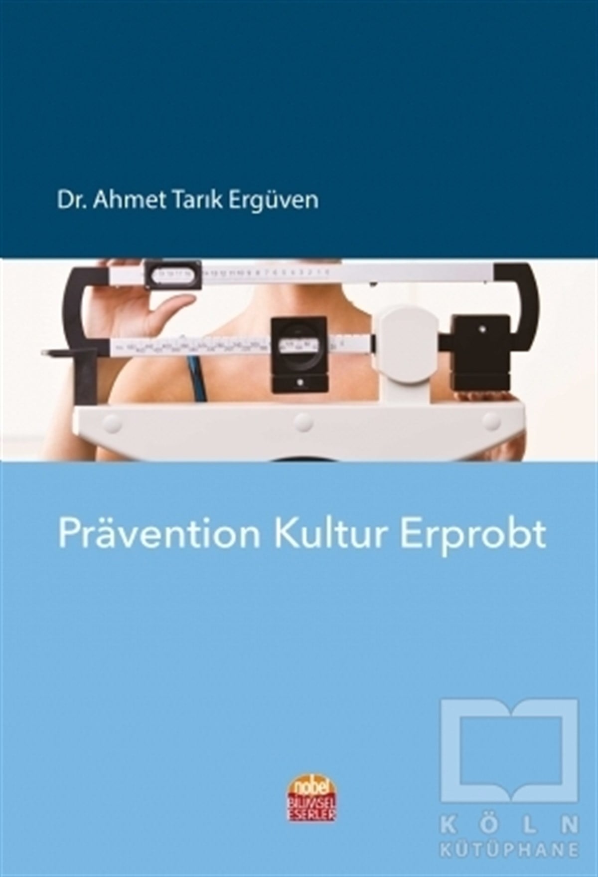 Ahmet Tarık ErgüvenYabancı Dilde KitaplarPravention Kultur Erprobt