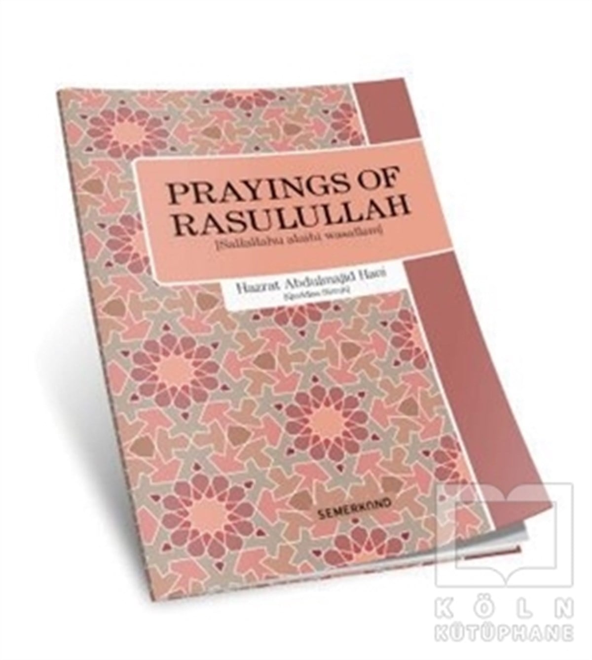 Hazrat Abdulmajid HaniDiğerPrayings Of Rasulullah