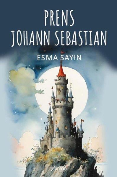Esma SayınÇocuk Gençlik RomanlarıPrens Johann Sebastian