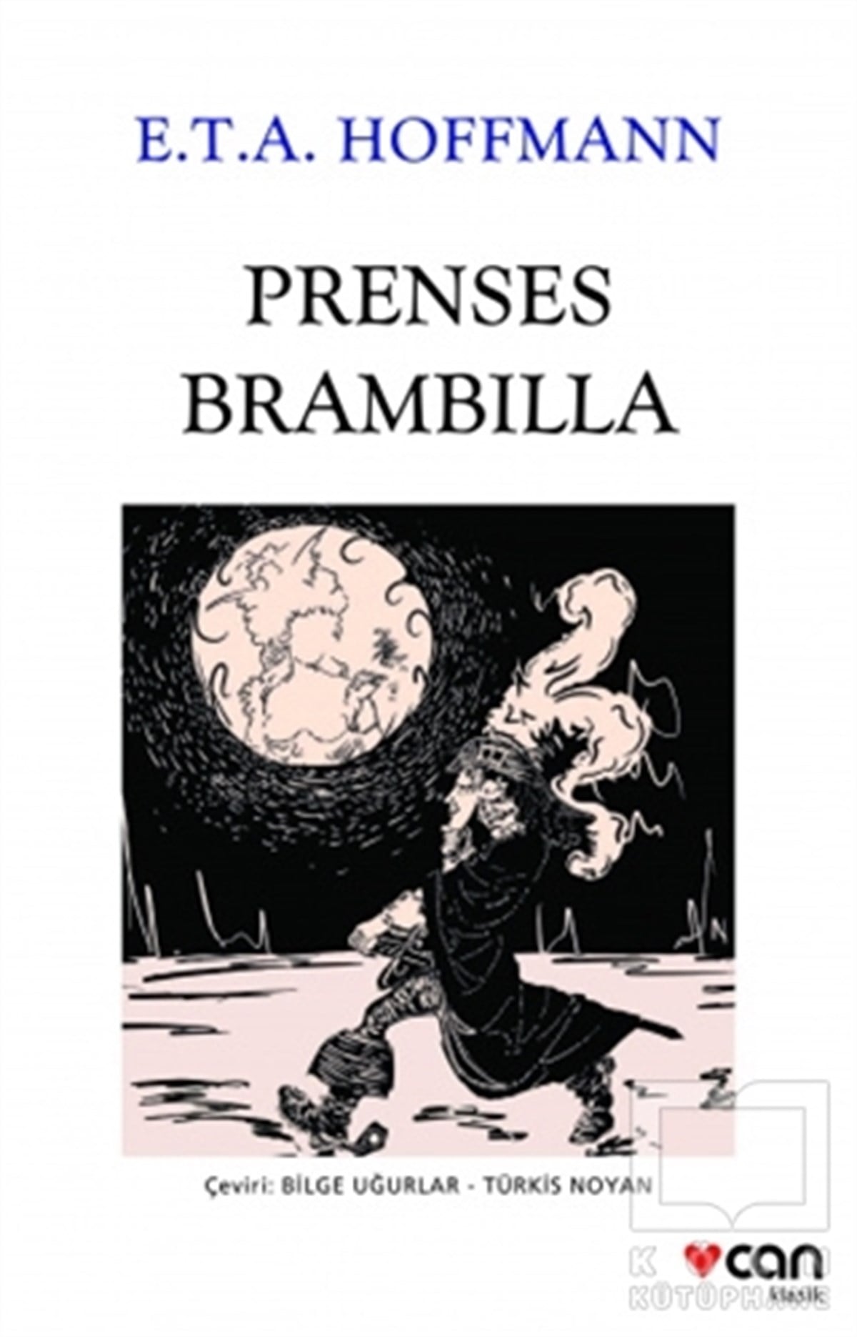 E. T. A. HoffmannDünya Klasikleri & Klasik KitaplarPrenses Brambilla