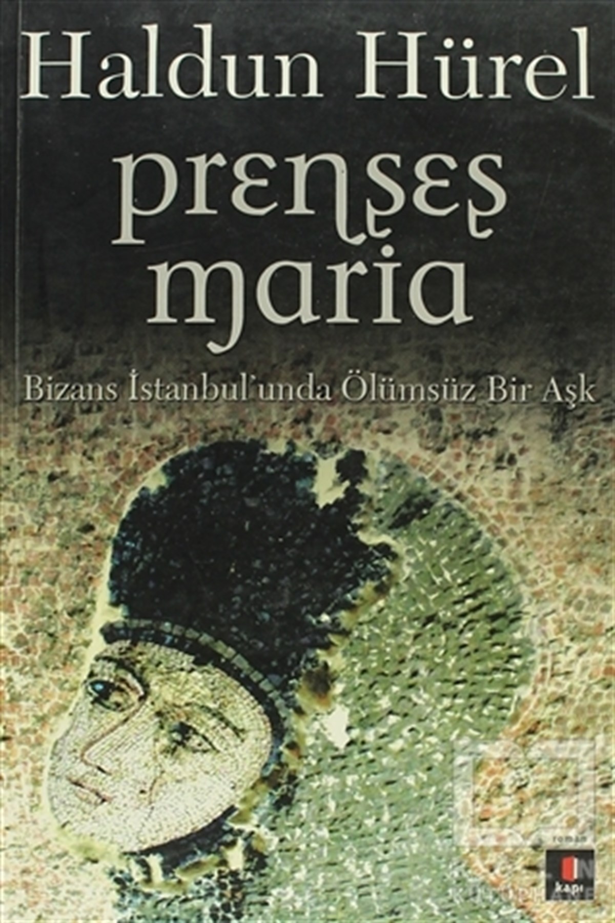 Haldun HürelTürk EdebiyatıPrenses Maria