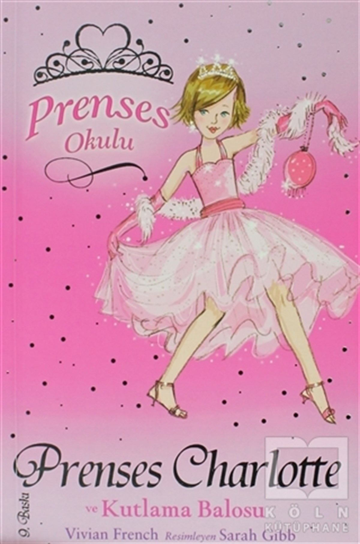 Vivian FrenchHikayelerPrenses Okulu 1: Prenses Charlotte ve Kutlama Balosu