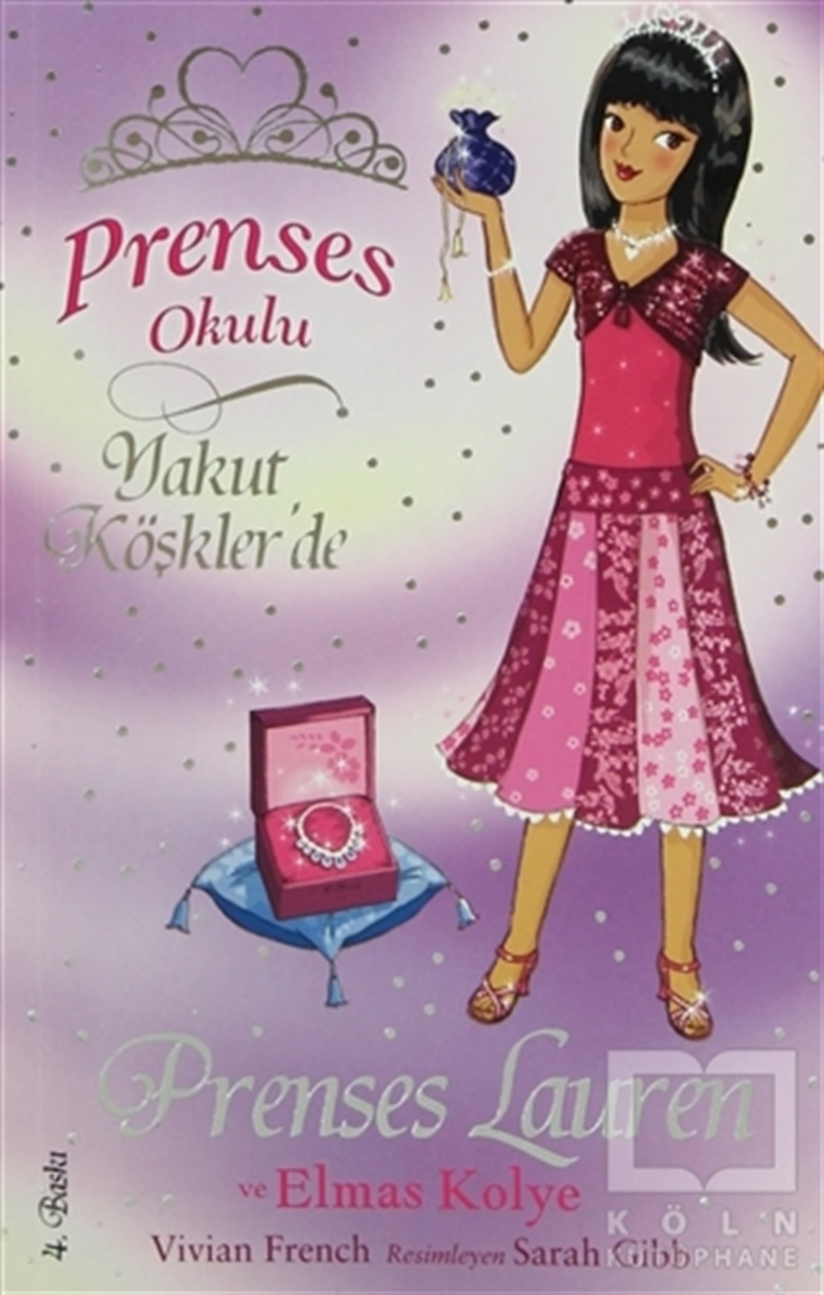 Vivian FrenchHikayelerPrenses Okulu 17: Prenses Lauren ve Elmas Kolye