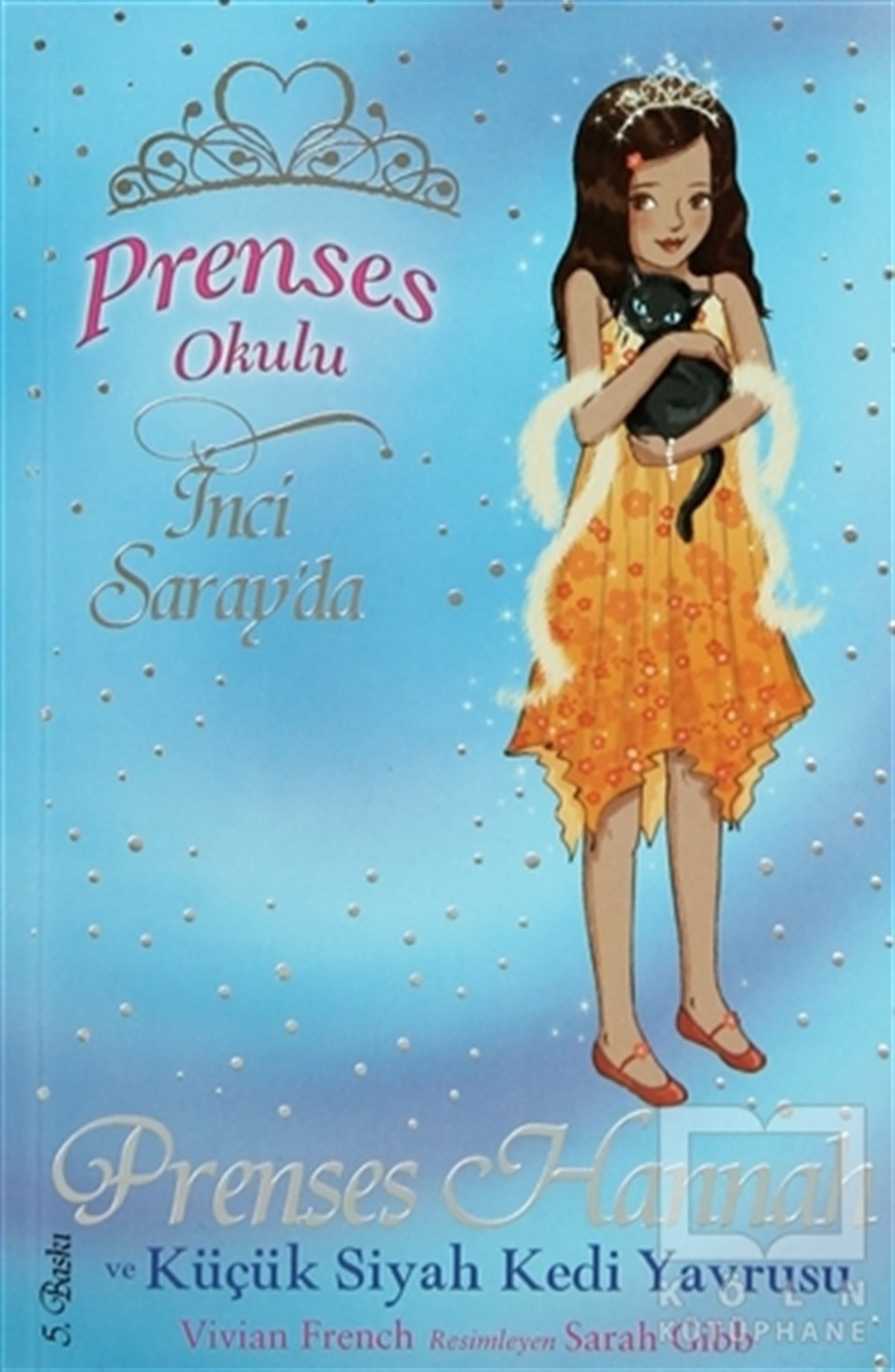 Vivian FrenchHikayelerPrenses Okulu 19: Hannah ve Küçük Siyah Kedi