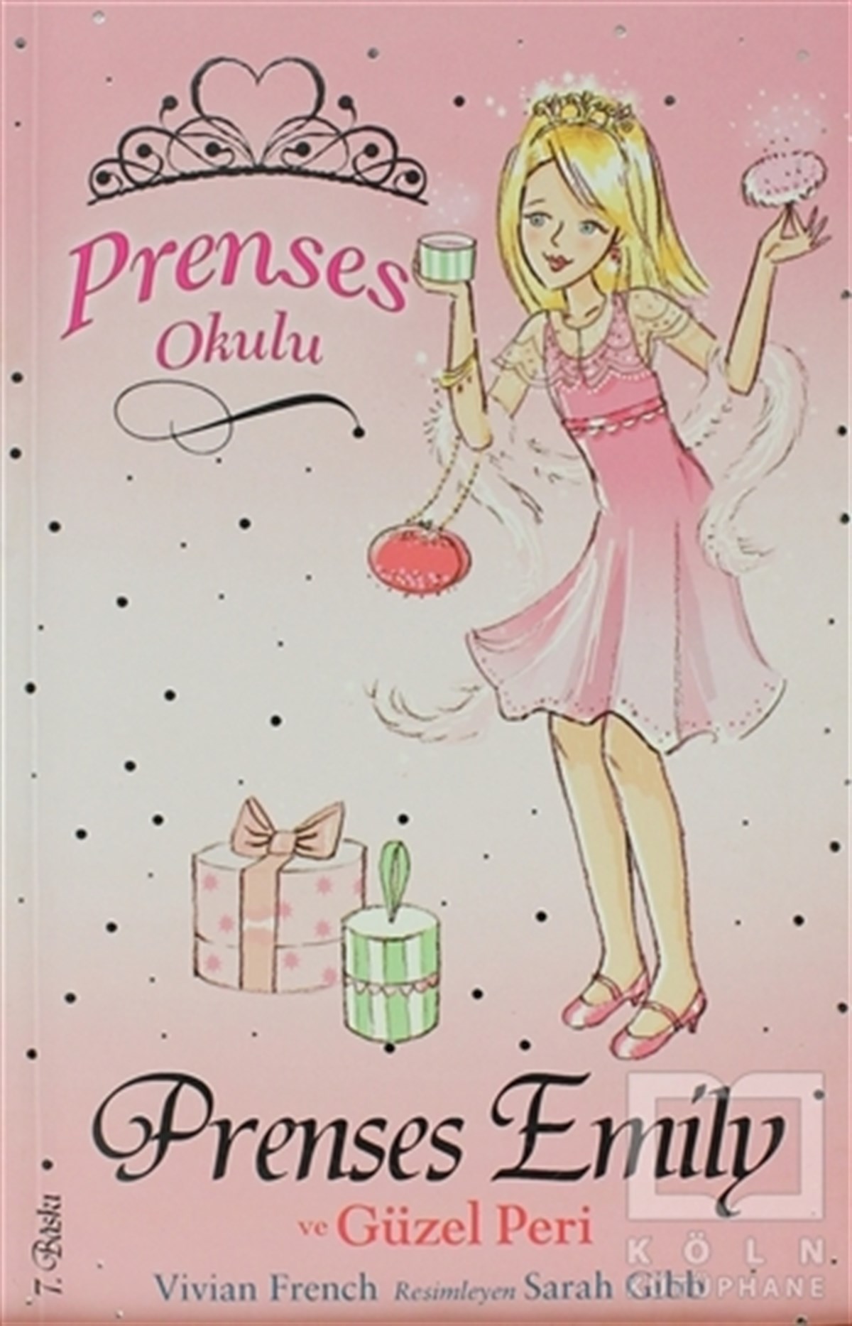 Vivian FrenchMasallarPrenses Okulu 6: Prenses Emily ve Güzel Peri