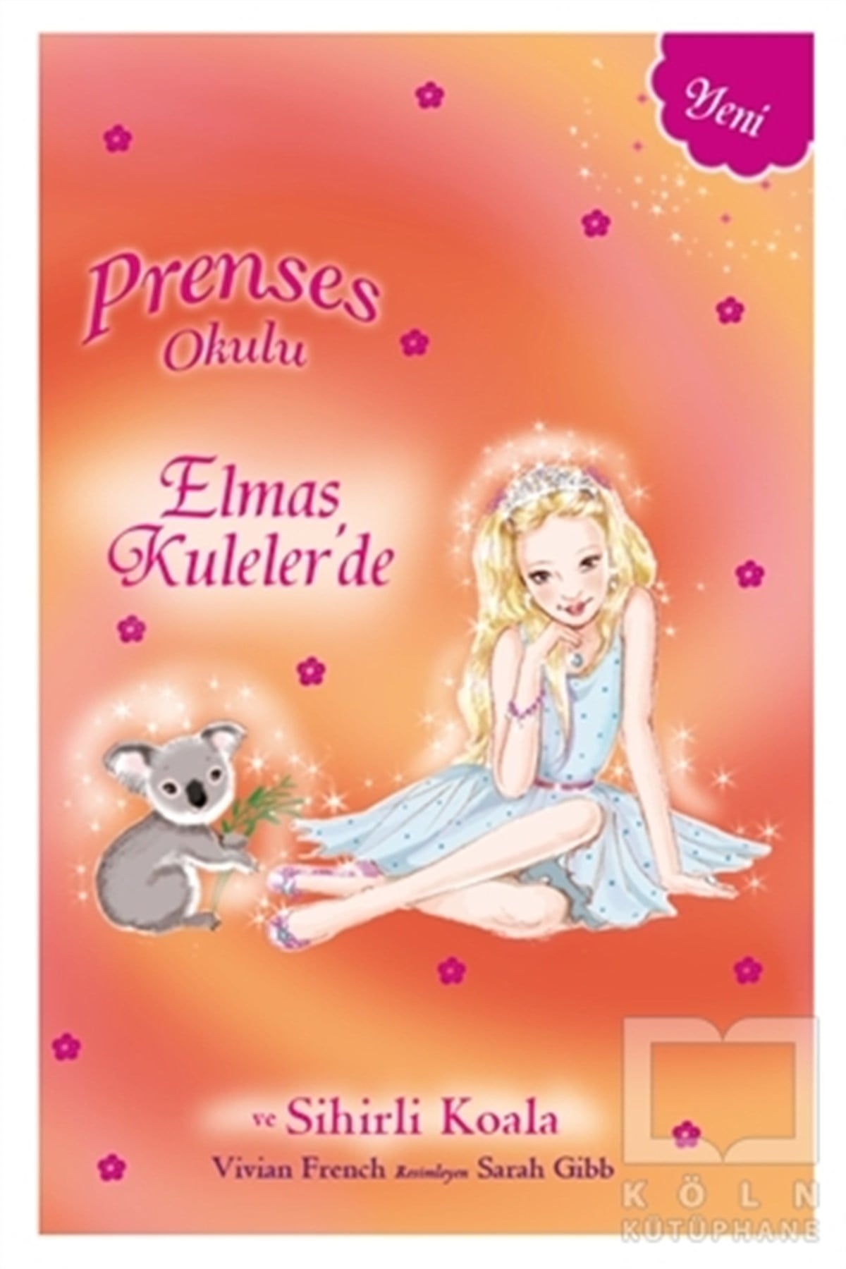 Vivian FrenchÇocuk RomanlarıPrenses Okulu Elmas Kuleler'de