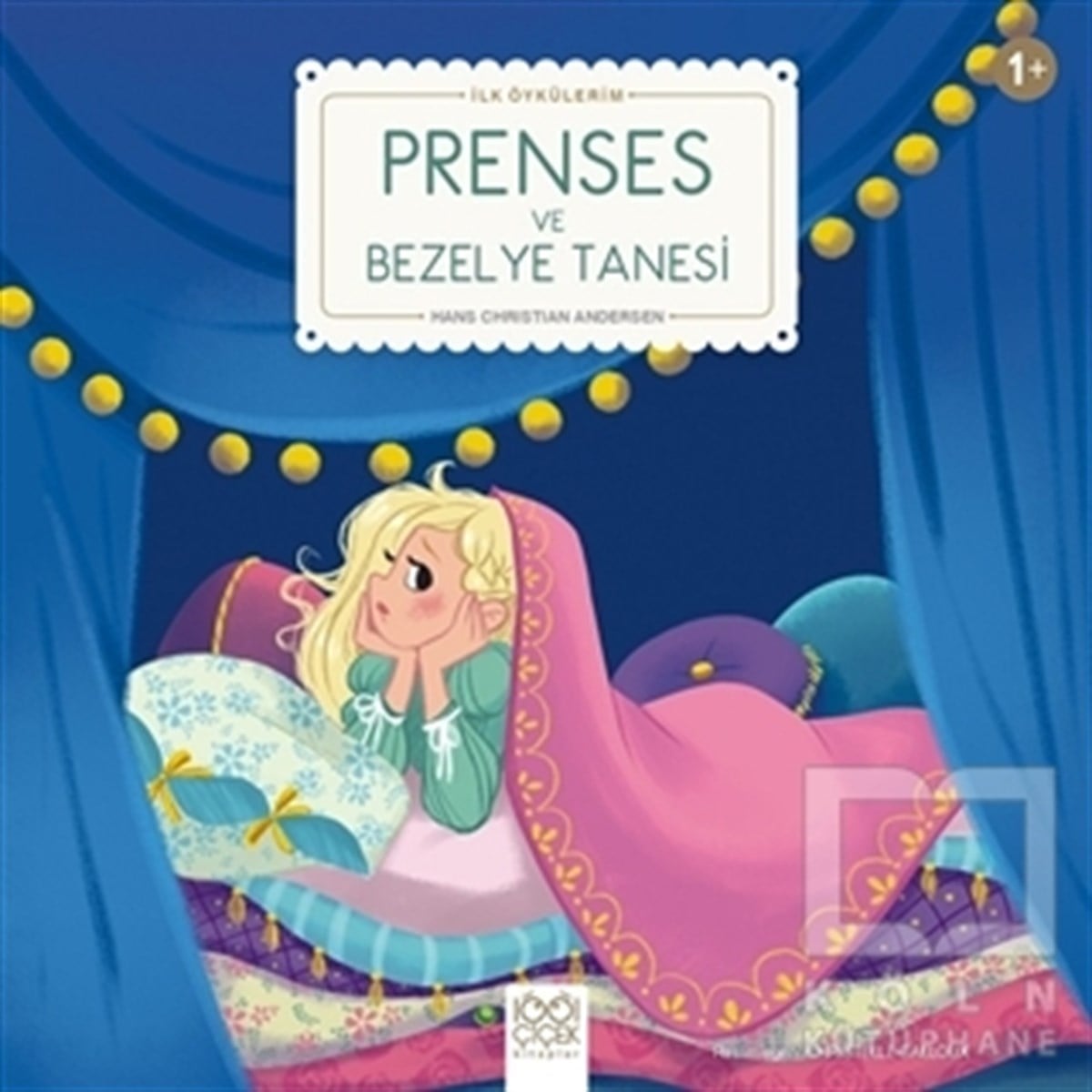 Hans Christian AndersenÇocuk Hikaye KitaplarıPrenses ve Bezelye Tanesi