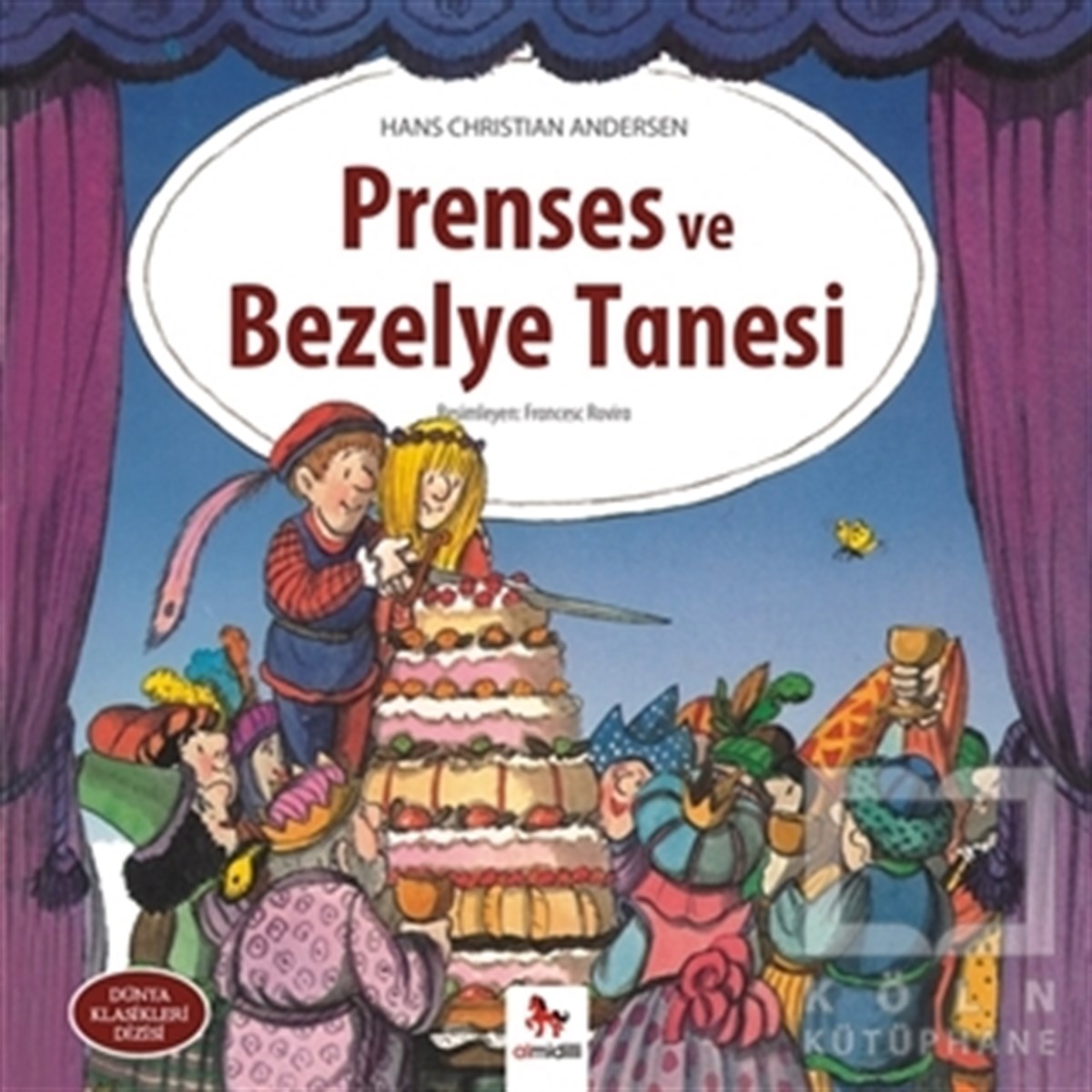 Hans Christian AndersenMasallarPrenses ve Bezelye Tanesi