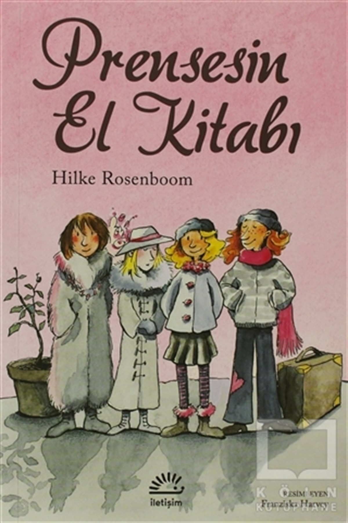 Hilke RosenboomHikayelerPrensesin El Kitabı