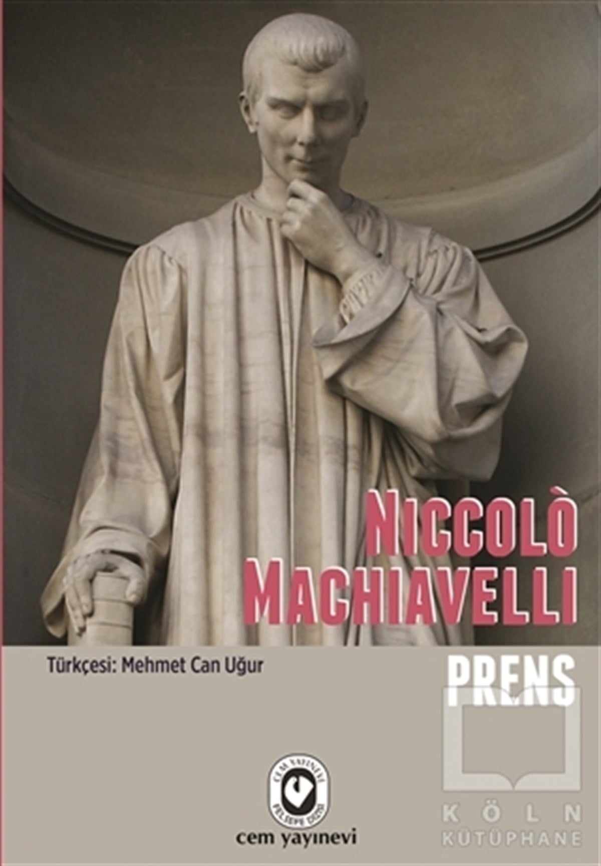Niccolo MachiavelliSiyaset FelsefesiPrens