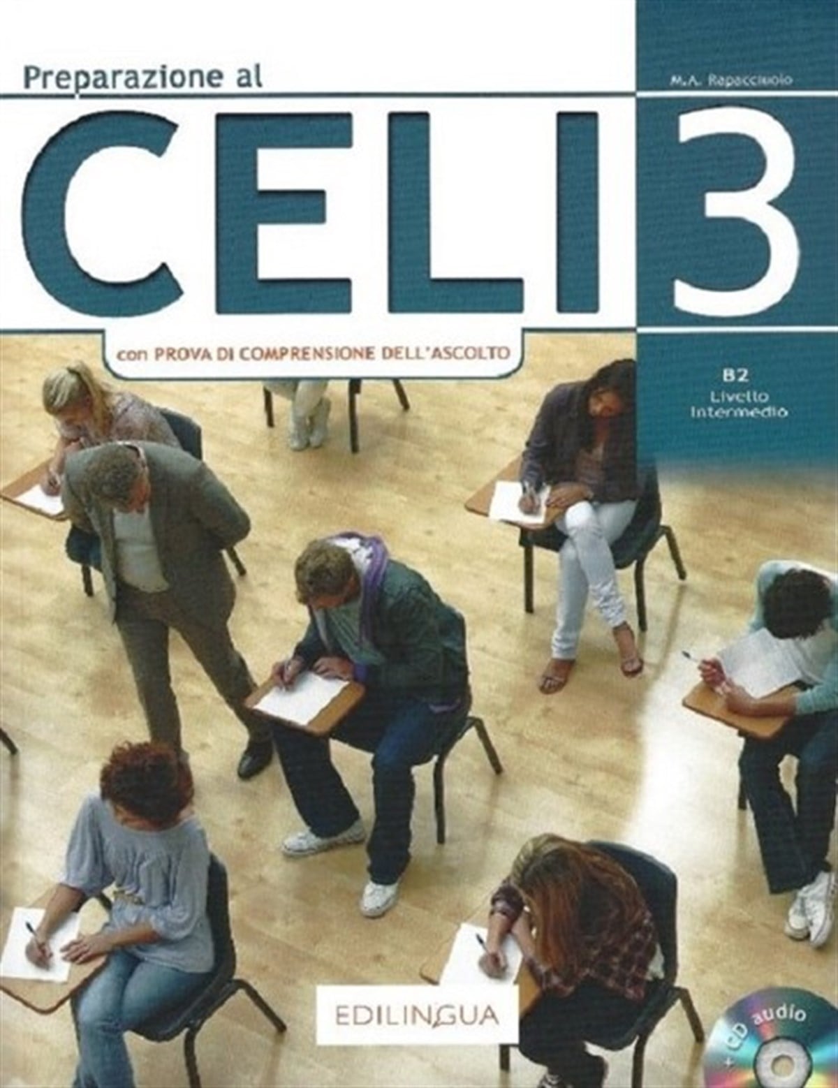 Maria Angela RapacciuoloTürkçe Dil Bilim KitaplarıPreparazione al CELİ 3+CD (B2)