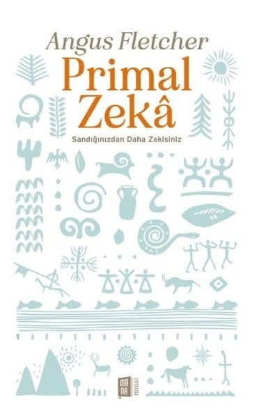 Angus FletcherKişisel Gelişim KitaplarıPrimal Zeka