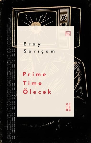 Eray SarıçamTürk ŞiiriPrime Time Ölecek