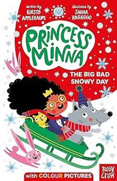 KolektifChildren InterestPrincess Minna: The Big Bad Snowy Day (Princess Minna)