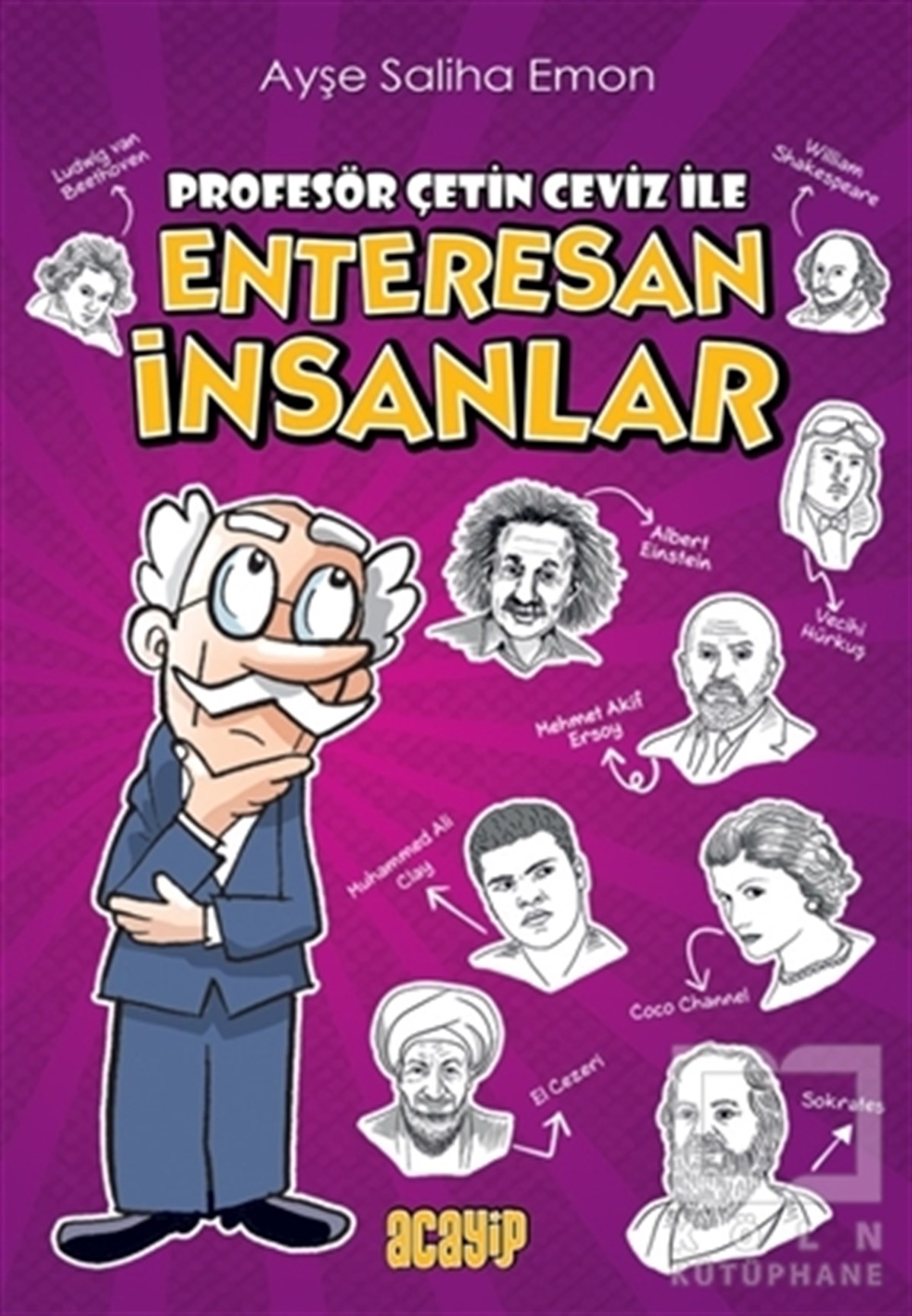 Ayşe Saliha EmonBilimsel KitaplarProfesör Çetin Ceviz ile Enteresan İnsanlar