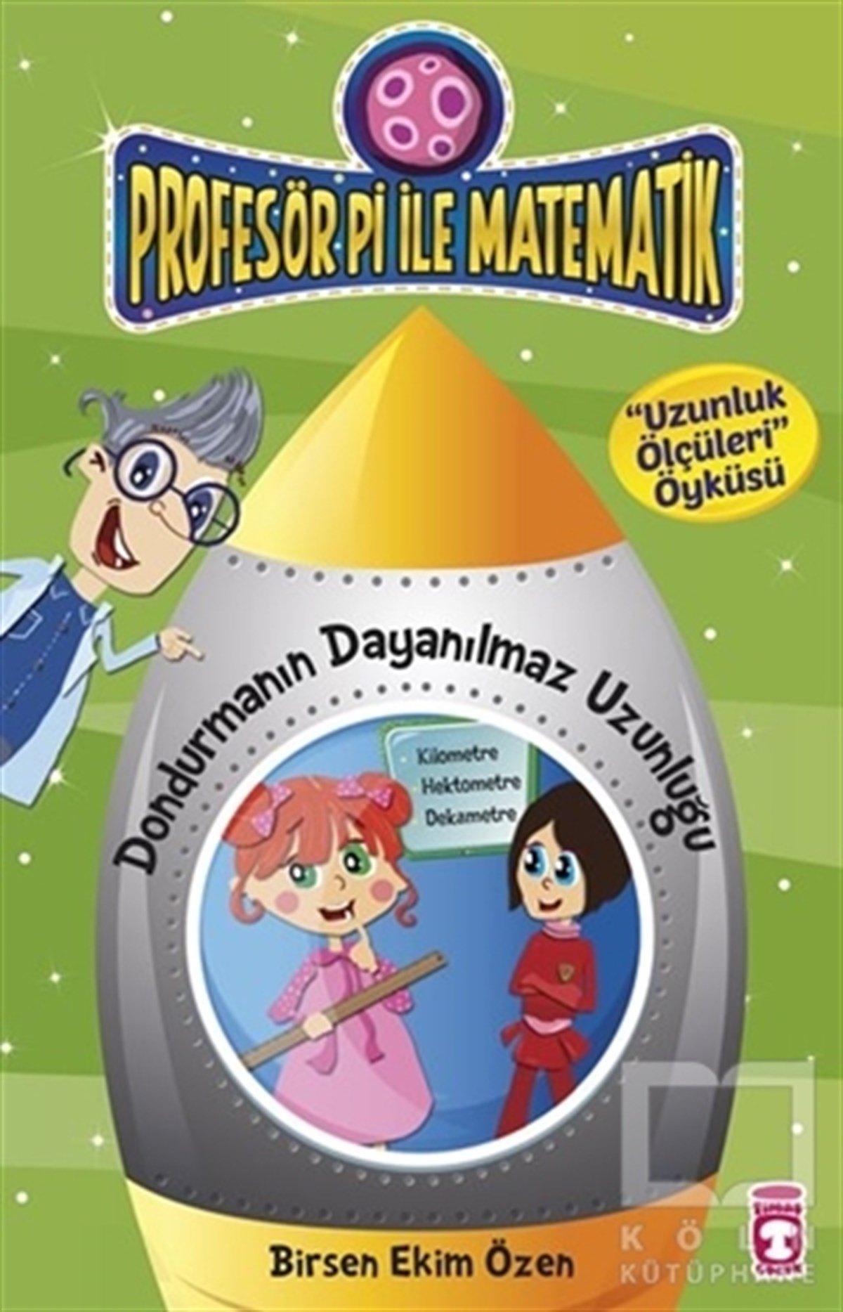 Birsen Ekim ÖzenHikayelerProfesör Pi ile Matematik - Dondurmanın Dayanılmaz Uzunluğu