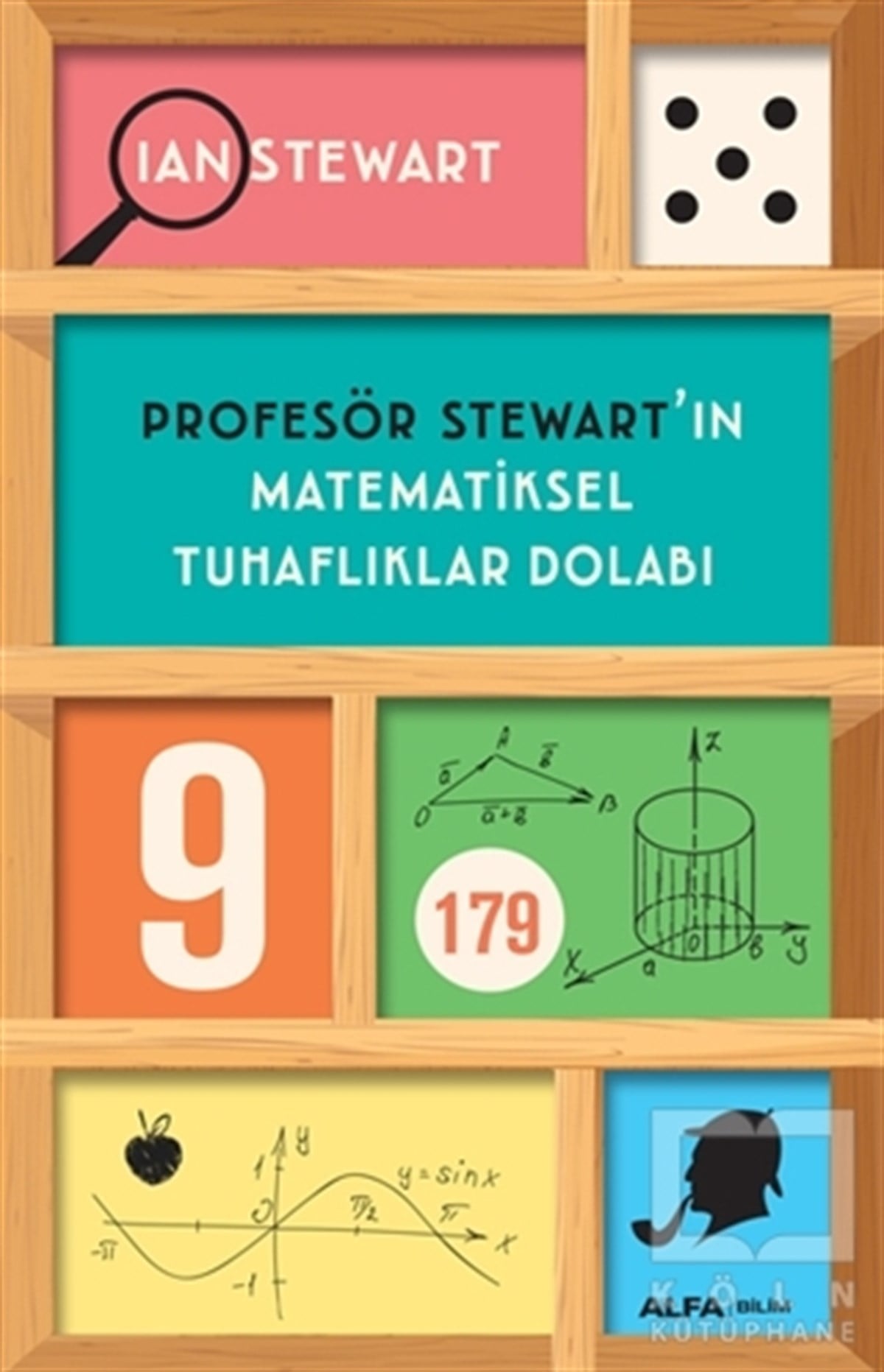 Ian StewartMatematikProfesör Stewart'ın Matematiksel Tuhaflıklar Dolabı