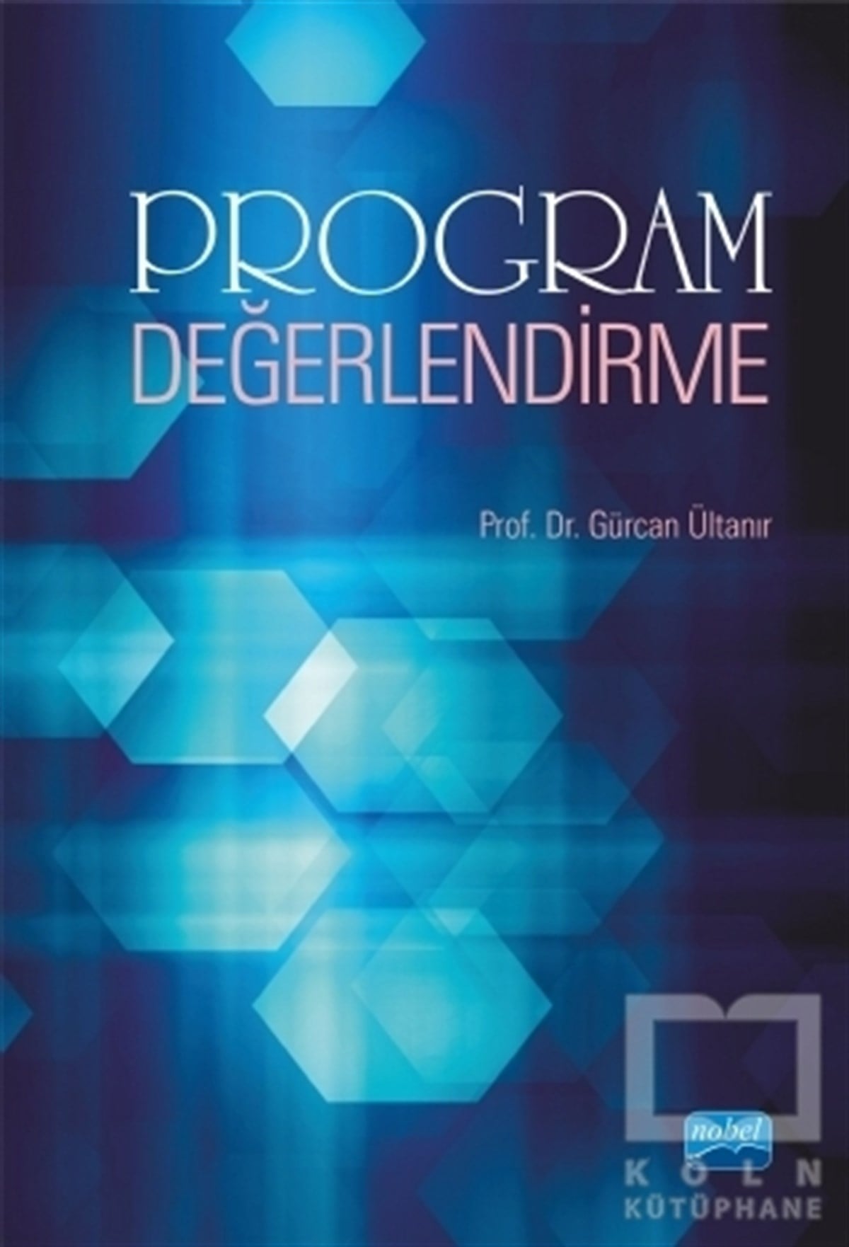 Gürcan ÜltanırAkademikProgram Değerlendirme