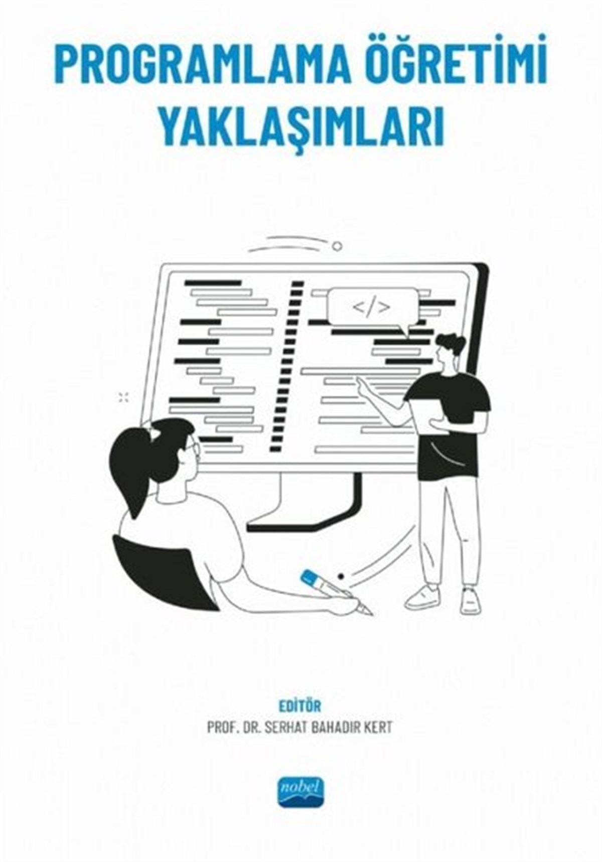 KolektifEğitimProgramlama Öğretimi Yaklaşımları