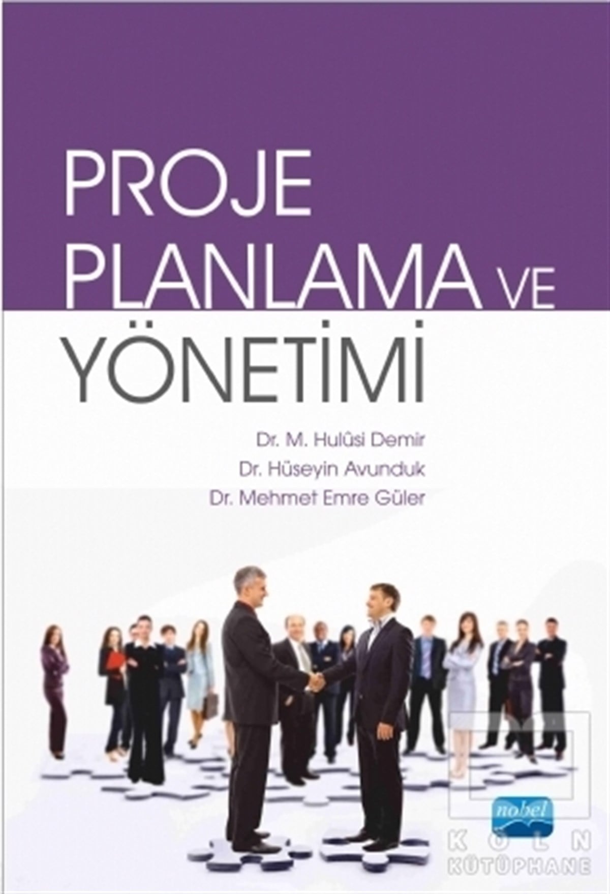 Hulusi DemirYönetimProje Planlama ve Yönetimi