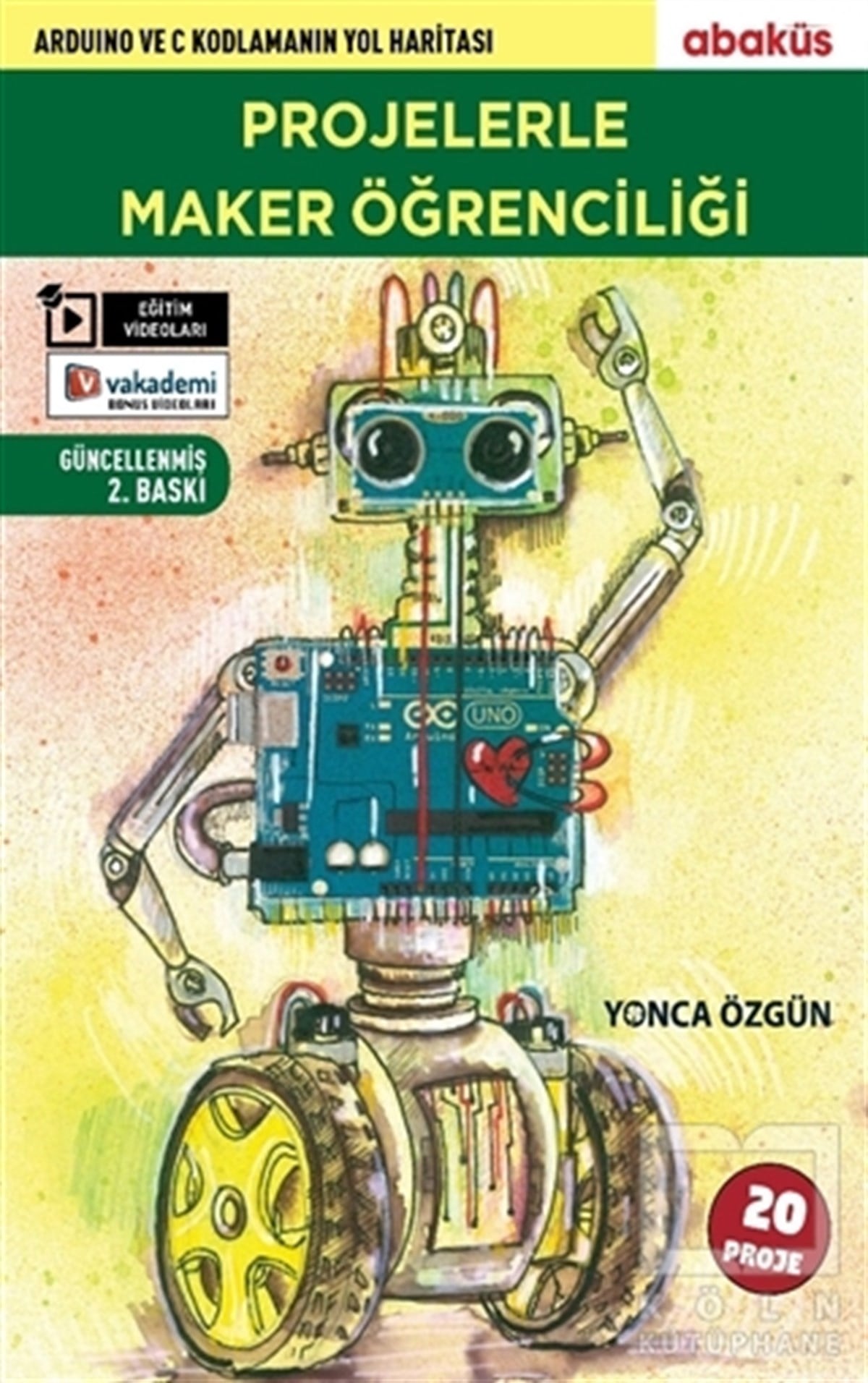 Yonca ÖzgünDiğerProjelerle Maker Öğrenciliği