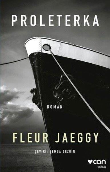 Fleur JaeggyDünya RomanProleterka