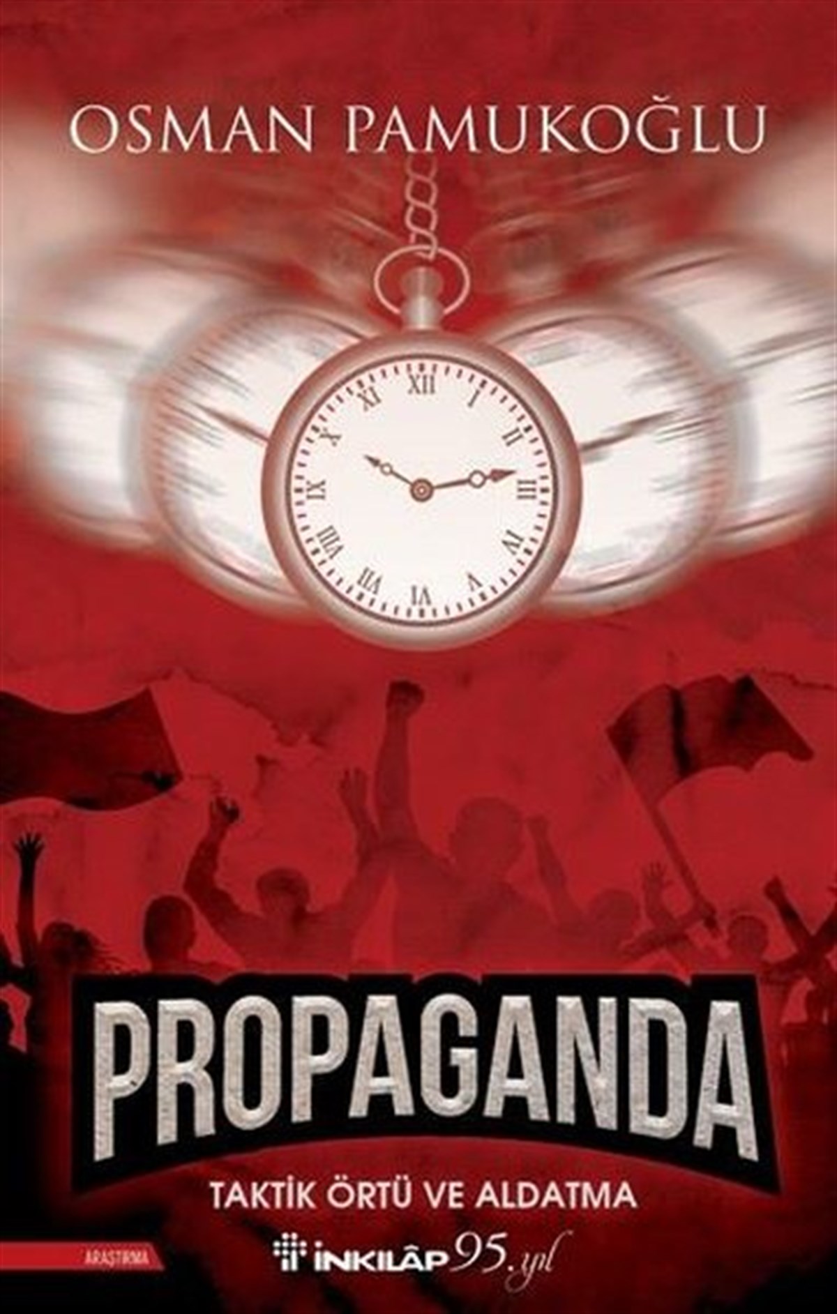 Osman PamukoğluTürkiye Siyaseti ve Politikası KitaplarıPropaganda - Taktik Örtü ve Aldatma
