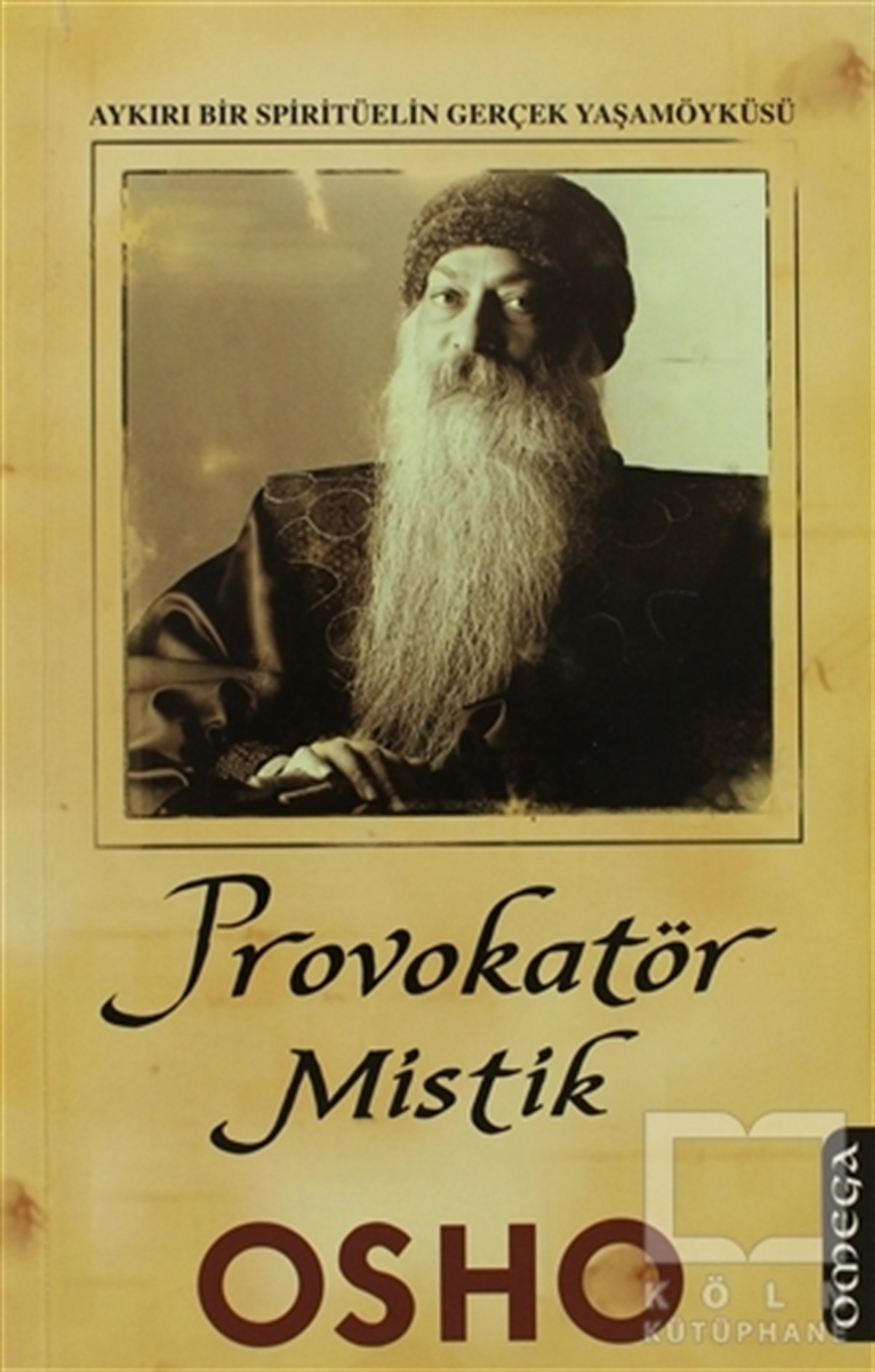 Osho (Bhagwan Shree Rajneesh)DiğerProvokatör Mistik