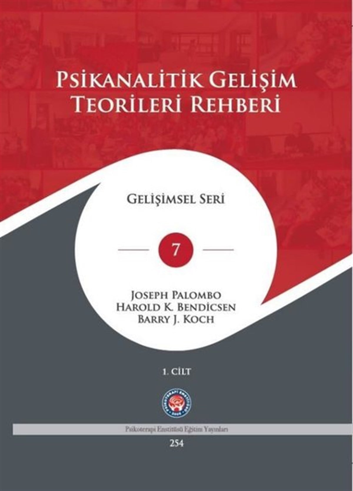 Barry J. KochPsikoloji BilimiPsikanalitik Gelişim Teorileri Rehberi 2.Cilt