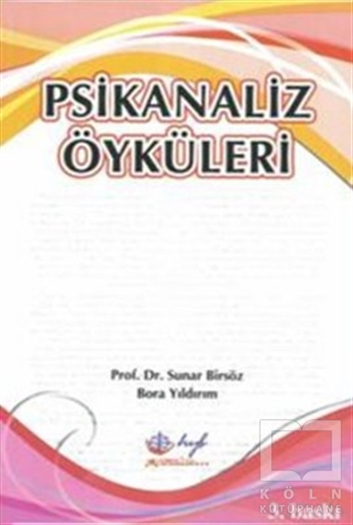 Sunar BirsözDiğerPsikanaliz Öyküleri