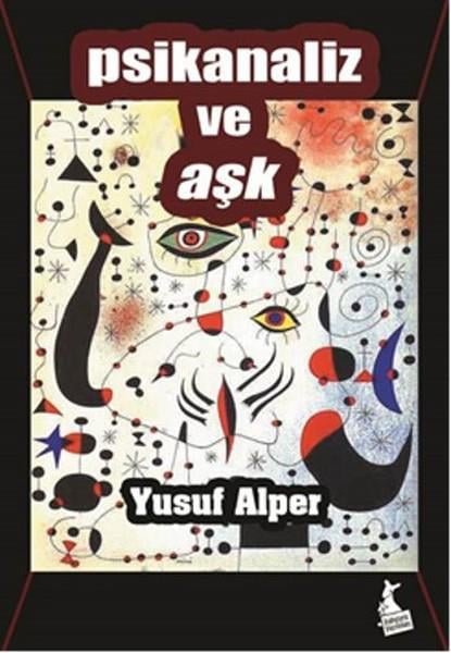 Yusuf AlperPsikoloji KitaplarıPsikanaliz ve Aşk