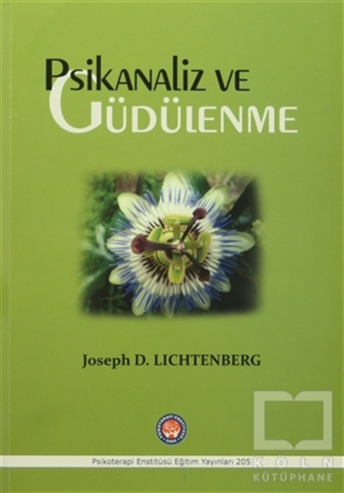 Joseph D. LichtenbergEkoller ve YaklaşımlarPsikanaliz ve Güdülenme