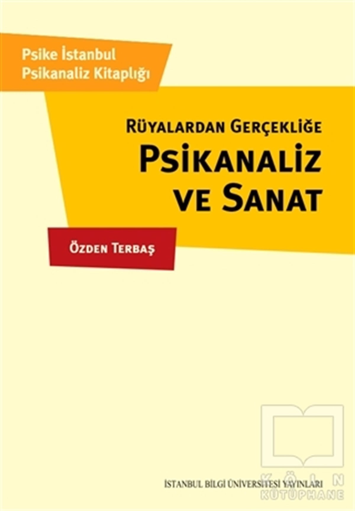 Özden TerbaşEkoller ve YaklaşımlarPsikanaliz ve Sanat