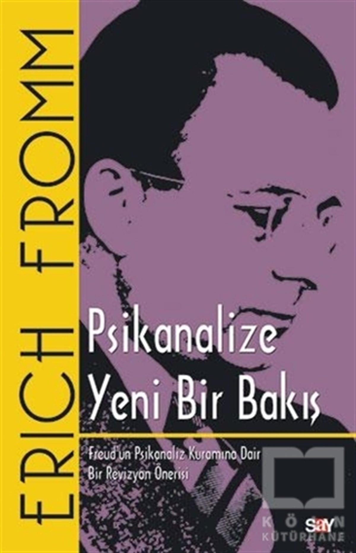Erich FrommBaşvuru KitaplarıPsikanalize Yeni Bir Bakış