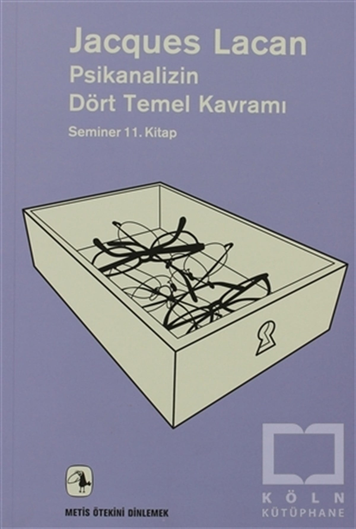 Jacques LacanDiğerPsikanalizin Dört Temel Kavramı