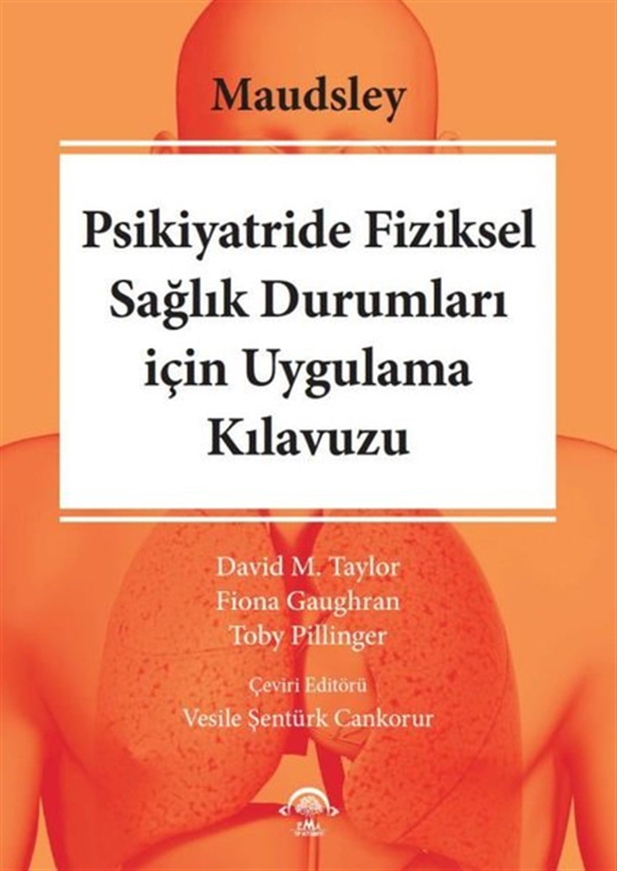 David M. TaylorTıpPsikiyatride Fiziksel Sağılık Durumları için Uygulama Kılavuzu