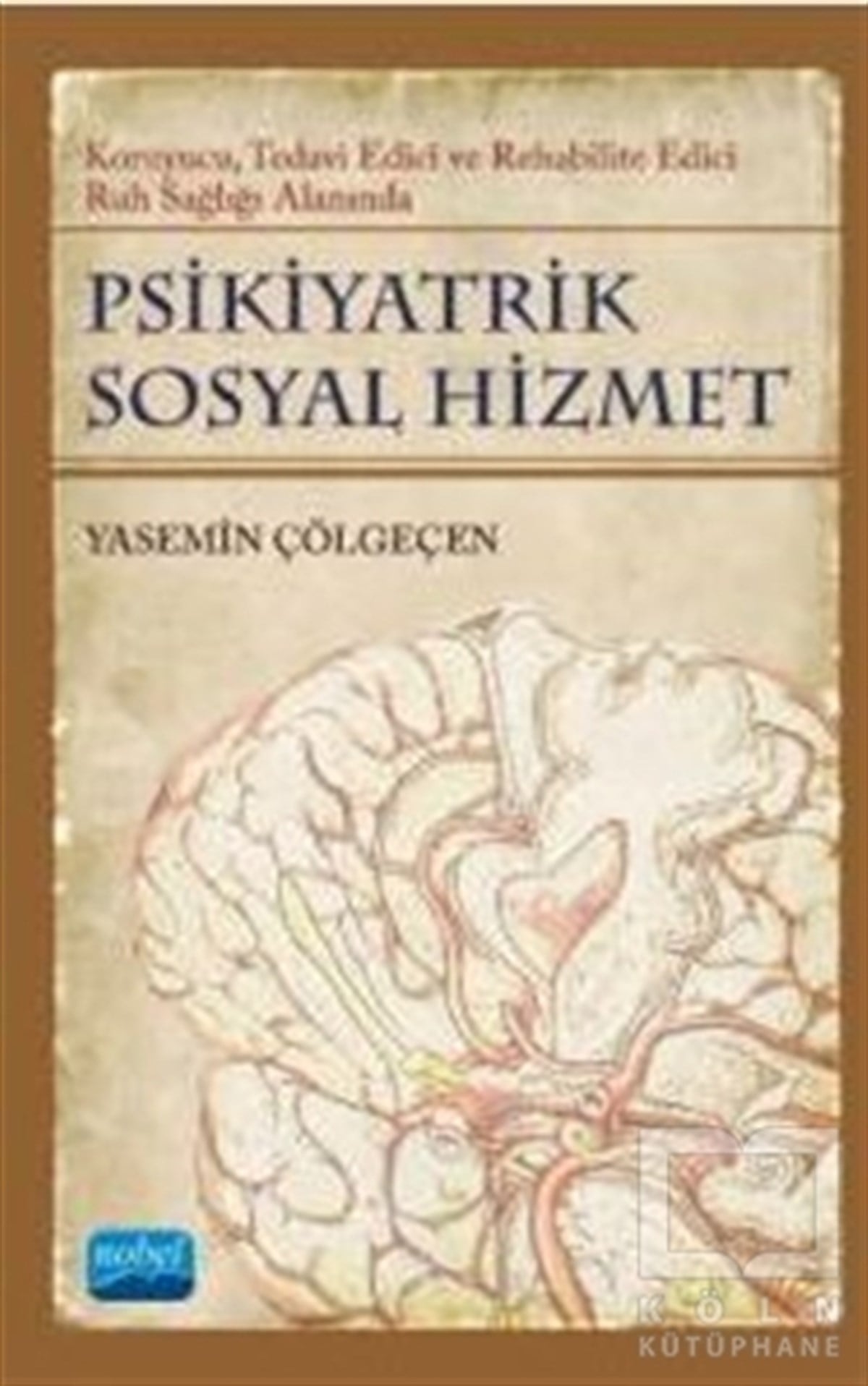 Yasemin ÇölgeçenAkademikPsikiyatrik Sosyal Hizmet