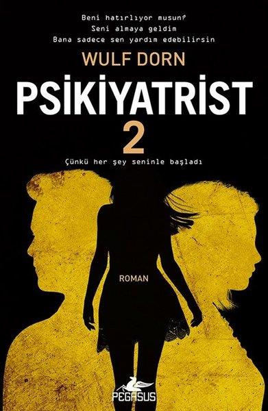 Wulf DornKorku Kitapları & Gerilim KitaplarıPsikiyatrist 2