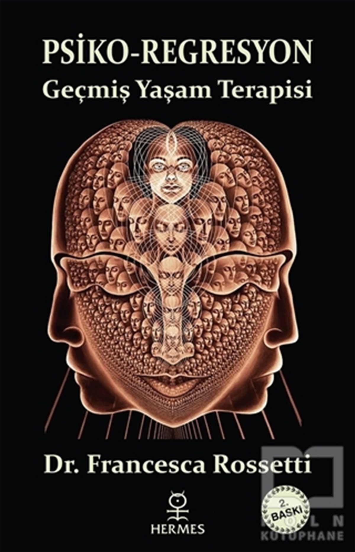 Francesca RossettiParapsikoloji KitaplarıPsiko-Regresyon