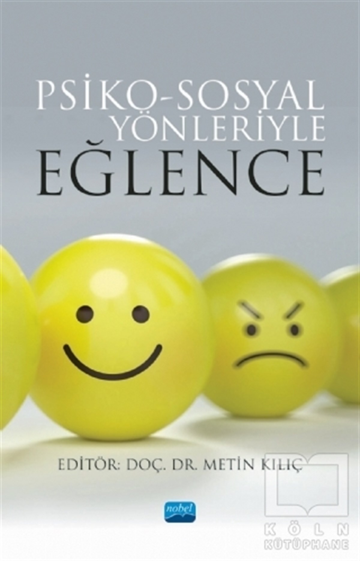 Aysun AydınGenel PsikolojiPsiko-Sosyal Yönleriyle Eğlence