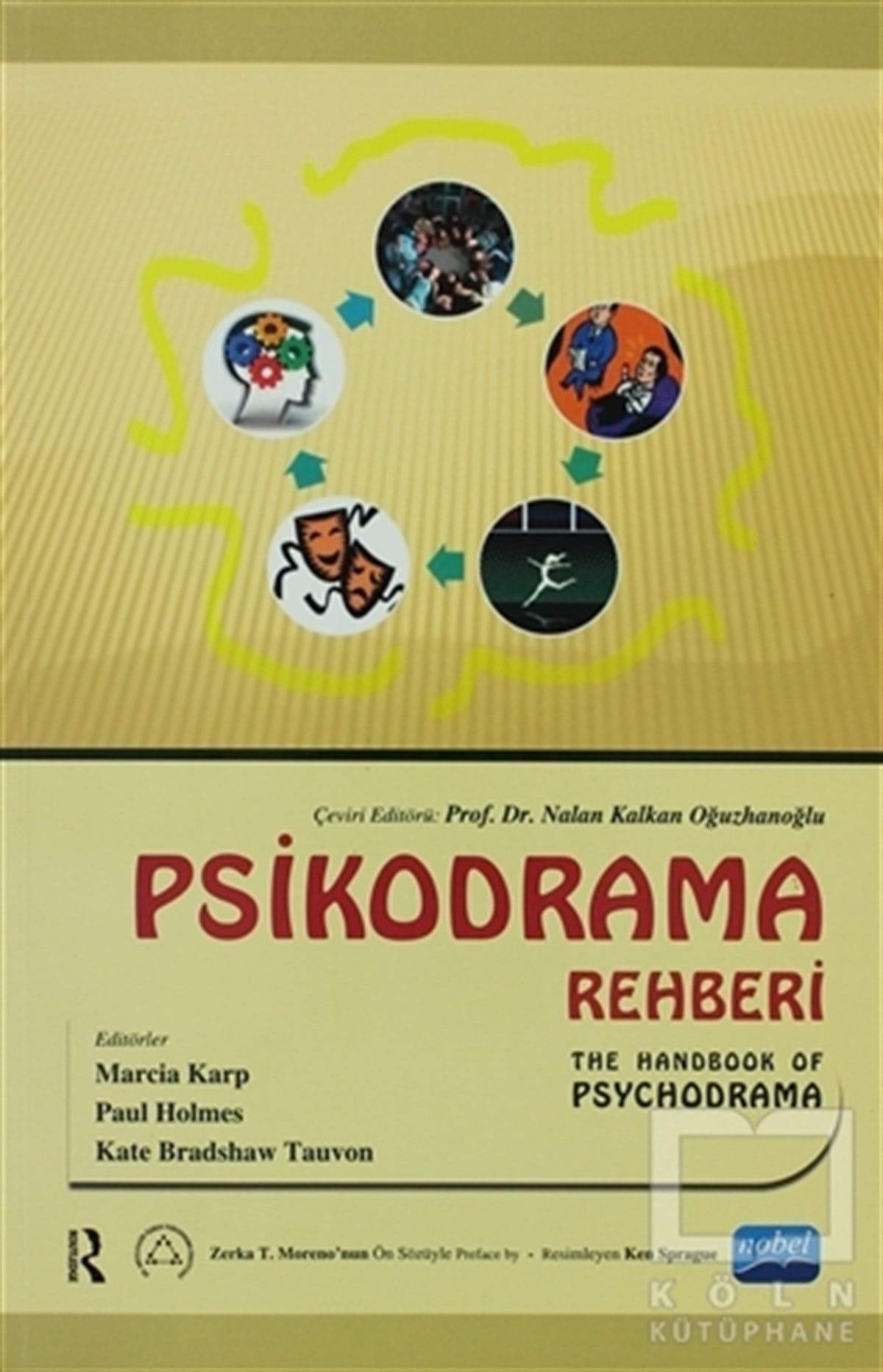 KolektifBaşvuru KitaplarıPsikodrama Rehberi - The Handbook of Psychodrama