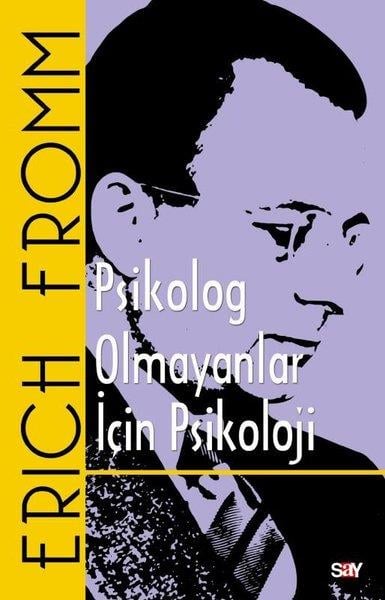 Erich FrommPsikoloji KitaplarıPsikolog Olmayanlar İçin Psikoloji