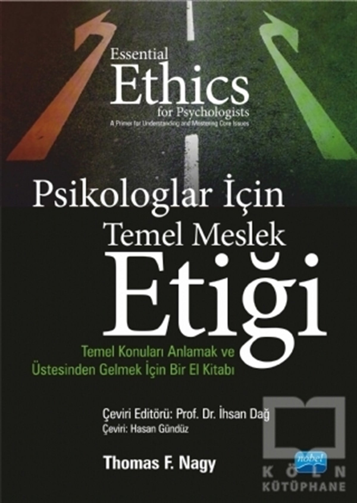 Thomas F. NagyAkademikPsikologlar İçin Temel Meslek Etiği